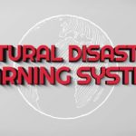 Natural Disaster Warning Systems